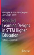 Blended Learning Designs in STEM Higher Education edito da Springer-Verlag GmbH