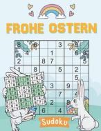 Frohe Ostern - Sudoku di fur klug Leute ratsel losen fur klug Leute edito da Independently Published