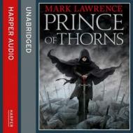 Prince Of Thorns di Mark Lawrence edito da Harpercollins Publishers