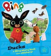 Bing Ducks edito da HarperCollins Publishers