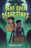 Dead Good Detectives di Jenny McLachlan edito da HarperCollins Publishers