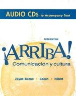 Arriba! di Eduardo F. Zayas-Bazan, Susan M. Bacon edito da Pearson Education (us)