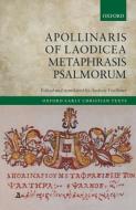 Apollinaris Of Laodicea - Metaphrasis Psalmorum di Andrew Faulkner edito da Oxford University Press