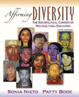 Affirming Diversity di Sonia Nieto, Patty Bode edito da Pearson Education (us)