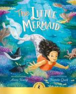 The Little Mermaid di Anna Kemp edito da Penguin Random House Children's Uk