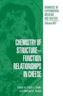 Chemistry of Structure - Function Relationships in Cheese edito da SPRINGER NATURE
