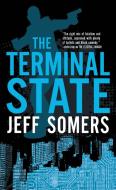 The Terminal State di Jeff Somers edito da ORBIT