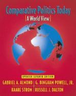 Comparative Politics Today di Gabriel A. Almond, G. Bingham Powell, Russell J. Dalton, Kaare Strom edito da Pearson Education