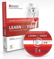 Learn Adobe Flash Professional Cs5 By Video di Kelly McCathran, Kevin Ruse, Video2brain edito da Pearson Education (us)
