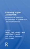 Improving Impact Assessment di Stuart L Hart edito da Taylor & Francis Ltd