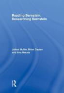 Reading Bernstein, Researching Bernstein di Davies, Muller, Morais edito da Taylor & Francis Ltd