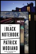 The Black Notebook di Patrick Modiano edito da MARINER BOOKS