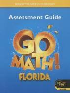 Houghton Mifflin Harcourt Go Math! Florida: Assessment Guide Grade K edito da Houghton Mifflin Harcourt (HMH)