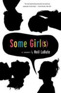 Some Girl(s) di Neil LaBute edito da Faber & Faber