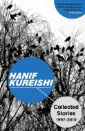 Collected Stories di Hanif Kureishi edito da Faber & Faber