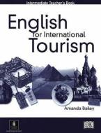 English For International Tourism di Peter Strutt, D. Horner, Miriam Jacob edito da Pearson Education Limited