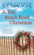 A Ten Beach Road Christmas di Wendy Wax edito da BERKLEY BOOKS