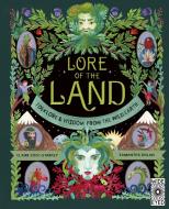 THE LORE OF THE LAND di CLAIRE COCK-STARKEY edito da QUARTO PUBLISHING GROUP