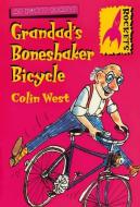 Grandad's Boneshaker Bicycle di Colin West edito da Bloomsbury Publishing Plc