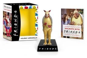 Friends Holiday Armadillo di Warner Bros Consumer Products Inc, Michelle Morgan edito da RUNNING PR BOOK PUBL