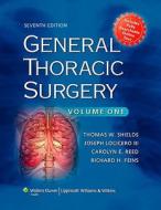 General Thoracic Surgery edito da Lippincott Williams And Wilkins