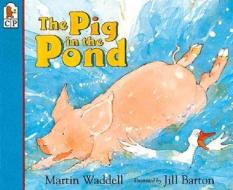 Pig in the Pond di Martin Waddell edito da TURTLEBACK BOOKS
