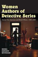 Reynolds, M:  Women Authors of Detective Series di Moira Davison Reynolds edito da McFarland
