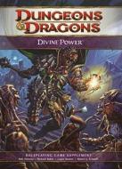 Divine Power di Wizards of the Coast RPG Team edito da Wizards Of The Coast