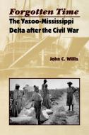 Forgotten Time di John C Willis edito da University Press of Virginia