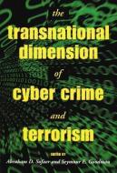 The Transnational Dimension of Cyber Crime and Terrorism di Seymour E. Goodman edito da Hoover Institution Press
