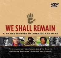 We Shall Remain: A Native History of America and Utah di Kued edito da Kued
