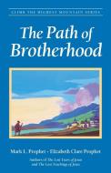 The Path of Brotherhood di Mark L. Prophet, Elizabeth Clare Prophet edito da Summit University Press