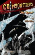 Crimson Streets #2: The Raven and Other Tales di Various edito da Portablenouns, LLC