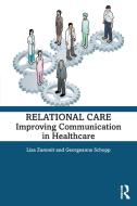 Relational Care di Lisa Zammit, Georgeanne Schopp edito da Taylor & Francis Ltd