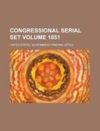 Congressional Serial Set Volume 1851 di United States Government Office edito da Rarebooksclub.com