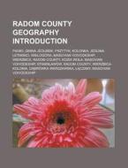 Radom County geography Introduction di Source Wikipedia edito da Books LLC, Reference Series