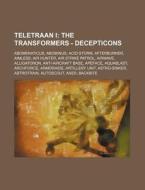 Teletraan I: The Transformers - Deceptic di Source Wikia edito da Books LLC, Wiki Series