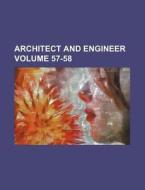 Architect and Engineer Volume 57-58 di Books Group edito da Rarebooksclub.com