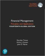 Financial Management Principles & Applic di TITMAN SHERIDAN edito da Pearson Academic