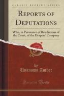 Reports Of Deputations di Unknown Author edito da Forgotten Books