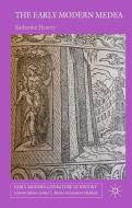 The Early Modern Medea di K. Heavey edito da Palgrave Macmillan UK