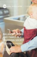 Balancing Work and Family in a Changing Society di Isabella Crespi, Elisabetta Ruspini edito da Palgrave Macmillan US