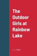 The Outdoor Girls at Rainbow Lake di L. L. Hope edito da Lulu.com