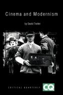 Cinema and Modernism di Trotter edito da John Wiley & Sons