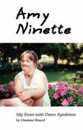 Amy Ninette di Deanne Shead edito da America Star Books