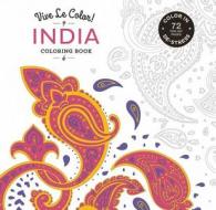 Vive Le Color! India (Coloring Book) di Abrams Noterie edito da Abrams