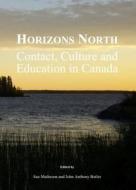 Horizons North edito da Cambridge Scholars Publishing