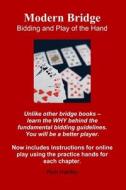 Modern Bridge: Bidding and Play of the Hand di Rick Hartley edito da Createspace