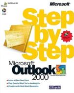 Microsoft Outlook 2000 Step By Step di Microsoft Corporation, Catapult Inc. edito da Microsoft Press,u.s.