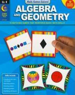 Algebra and Geometry, Grade K di Steven J. Davis edito da Creative Teaching Press